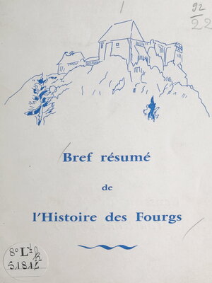cover image of Bref résumé de l'histoire des Fourgs